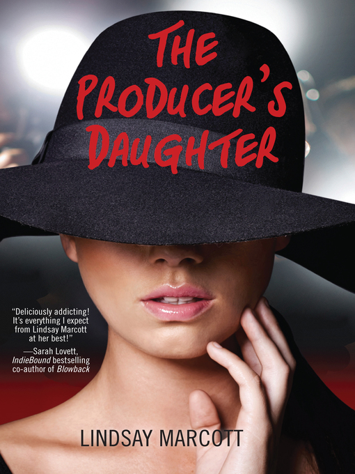 Title details for The Producer's Daughter by Lindsay Marcott - Available